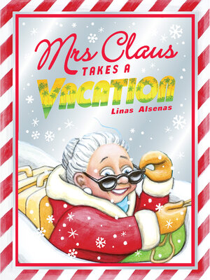 cover image of Mrs Claus Takes a Vacation